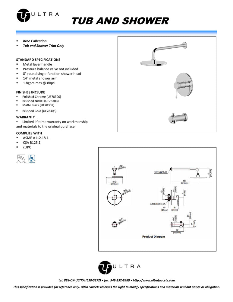 
                  
                    Malibu Single Handle Tub and Shower Trim - Round Shower Head
                  
                