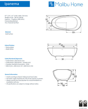 
                  
                    Malibu Ipanema Oval Soaking Bathtub 67" x 33" x 21"
                  
                